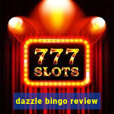 dazzle bingo review