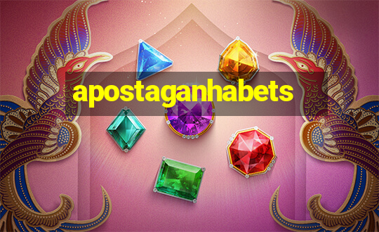 apostaganhabets