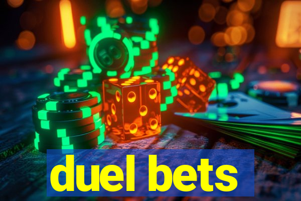 duel bets