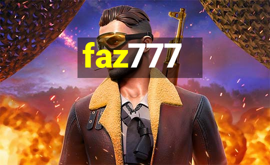 faz777