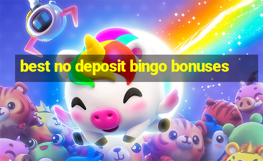 best no deposit bingo bonuses