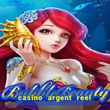 casino argent reel en ligne