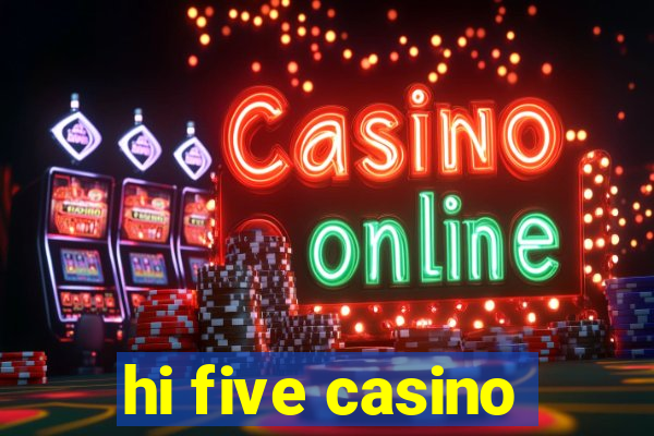 hi five casino