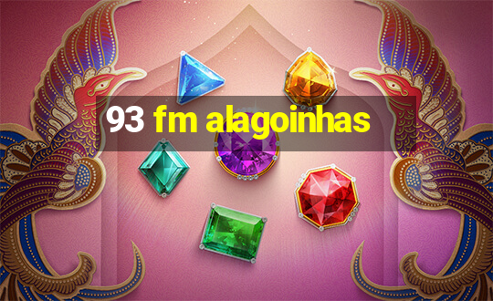 93 fm alagoinhas