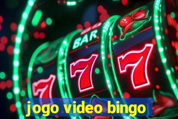 jogo video bingo