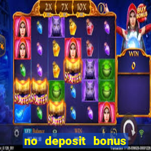 no deposit bonus free spins