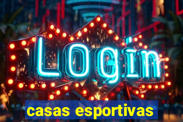 casas esportivas