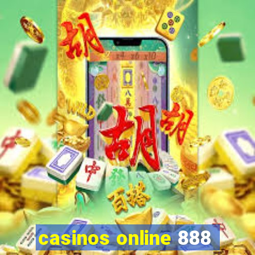 casinos online 888