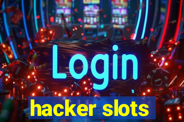 hacker slots