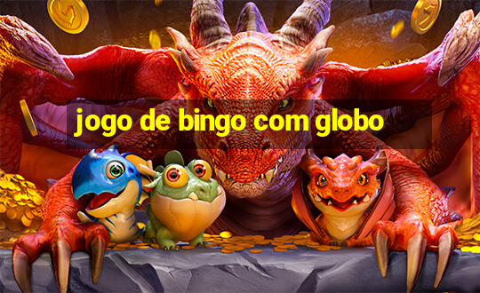 jogo de bingo com globo