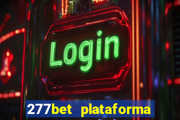 277bet plataforma de jogos