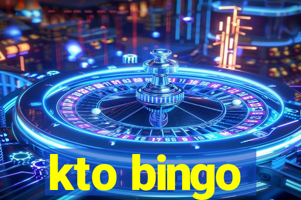 kto bingo