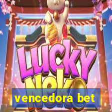 vencedora bet