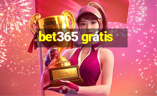 bet365 grátis