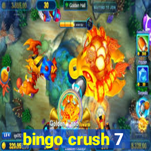 bingo crush 7