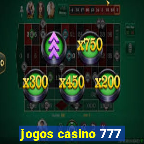 jogos casino 777