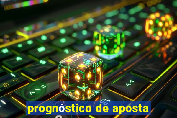 prognóstico de aposta