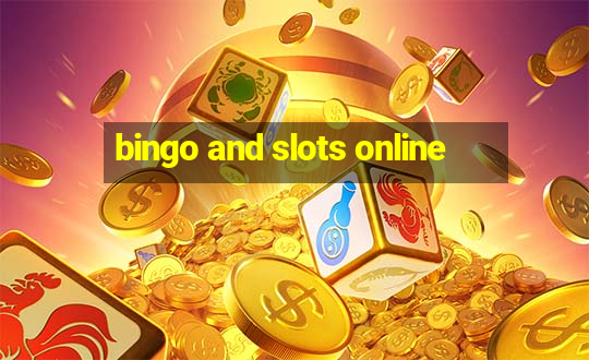 bingo and slots online