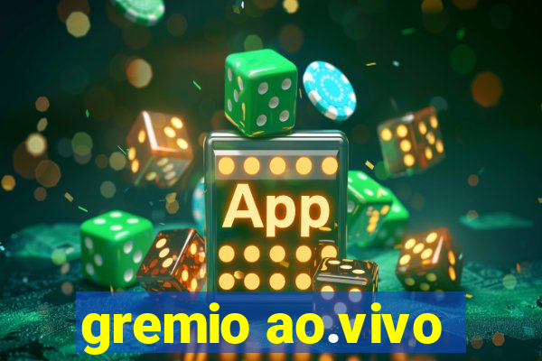 gremio ao.vivo