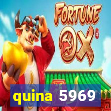 quina 5969