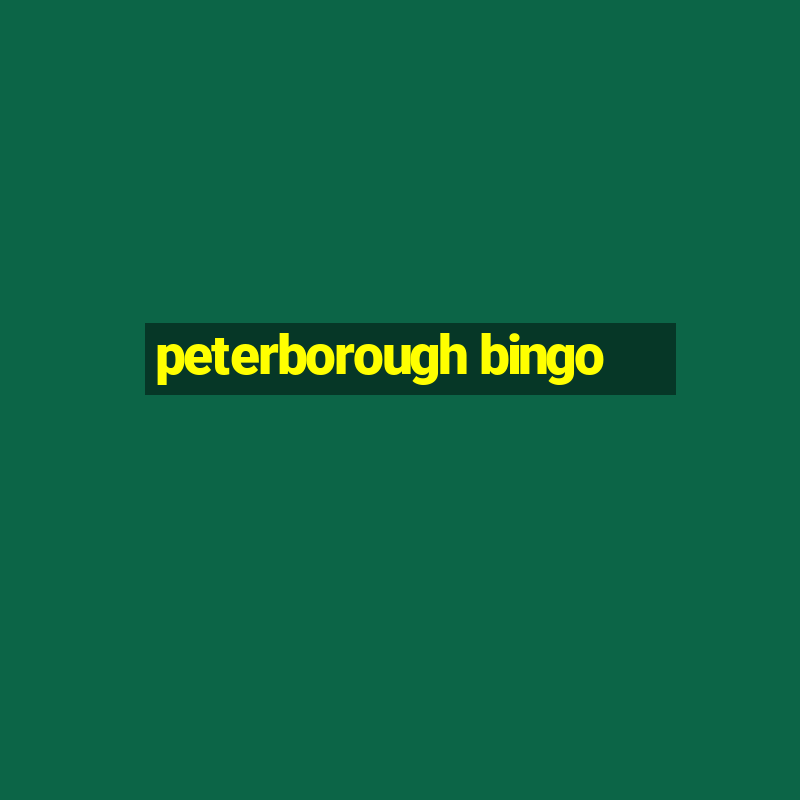 peterborough bingo