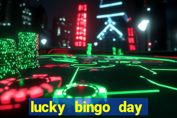 lucky bingo day paga mesmo