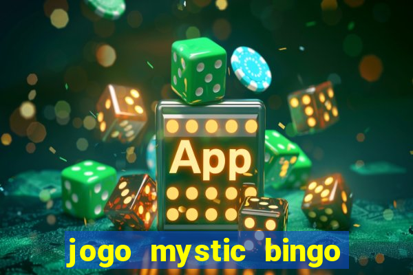 jogo mystic bingo é confiável