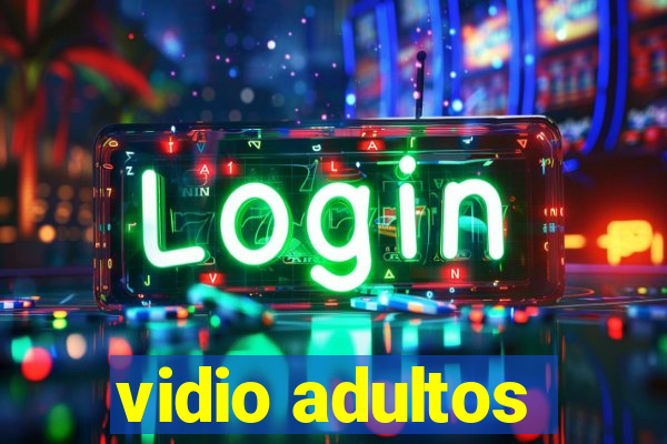 vidio adultos