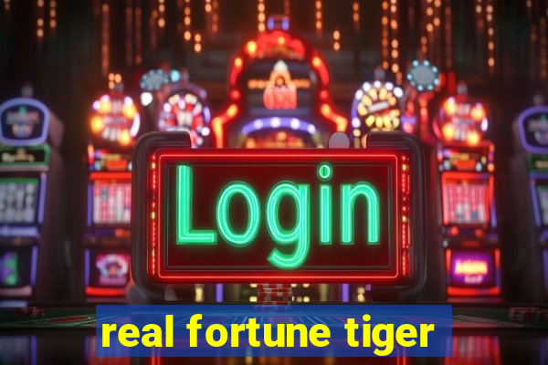 real fortune tiger