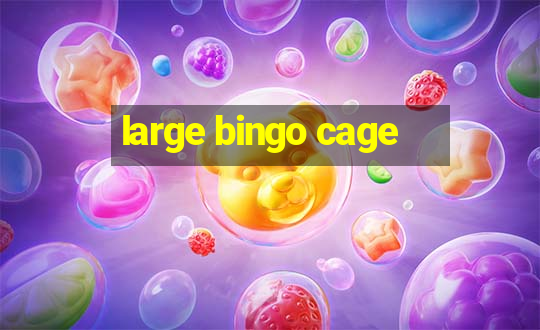 large bingo cage