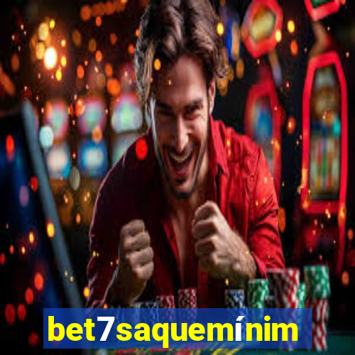 bet7saquemínimo