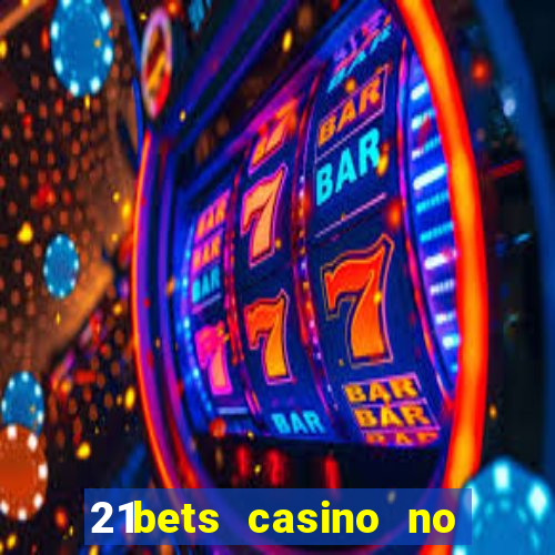 21bets casino no deposit bonus