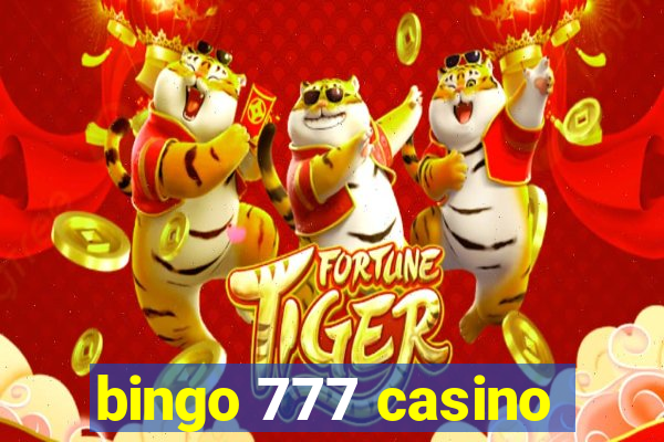 bingo 777 casino