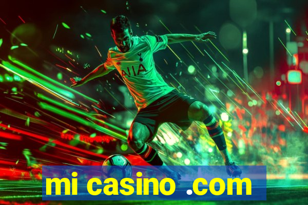 mi casino .com