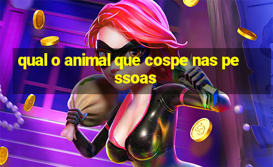 qual o animal que cospe nas pessoas