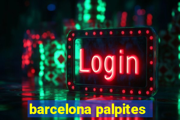 barcelona palpites