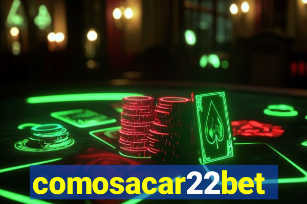 comosacar22bet