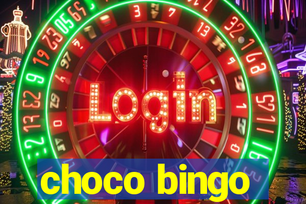 choco bingo