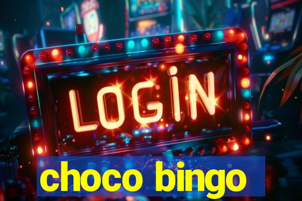 choco bingo