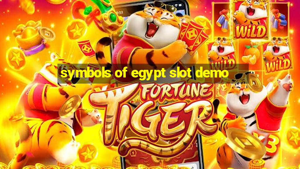 symbols of egypt slot demo