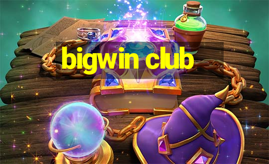 bigwin club