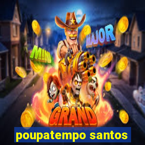 poupatempo santos