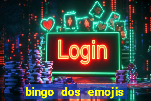 bingo dos emojis para imprimir