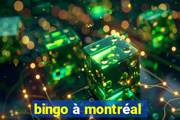 bingo à montréal