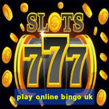 play online bingo uk