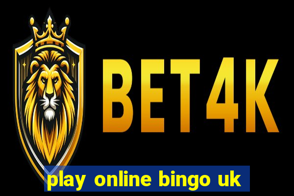 play online bingo uk