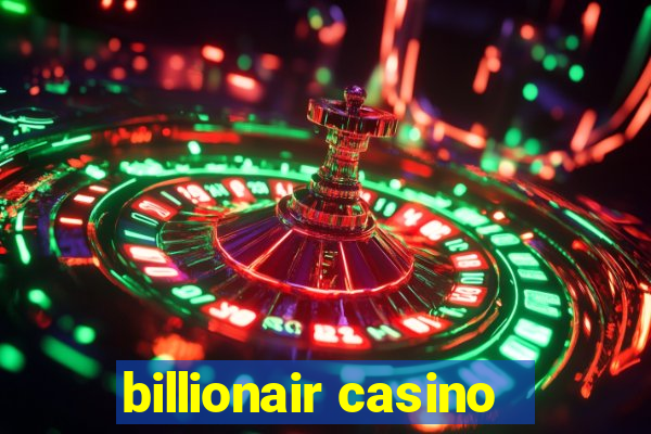 billionair casino