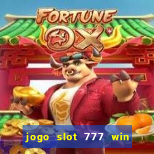 jogo slot 777 win paga mesmo