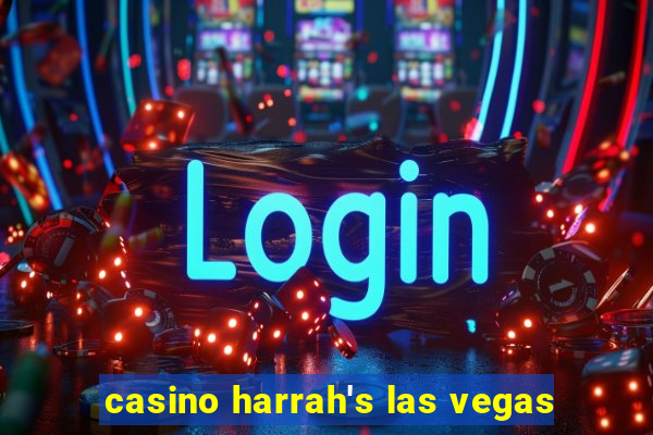 casino harrah's las vegas