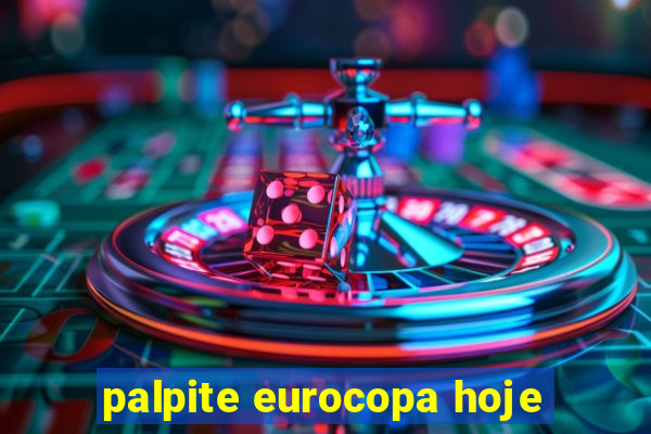 palpite eurocopa hoje